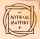 Mythical Matters